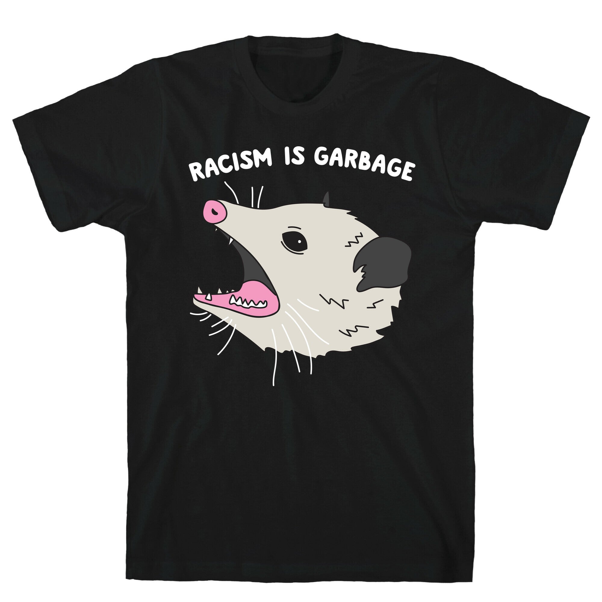 Racism Is Garbage Possum T-Shirt